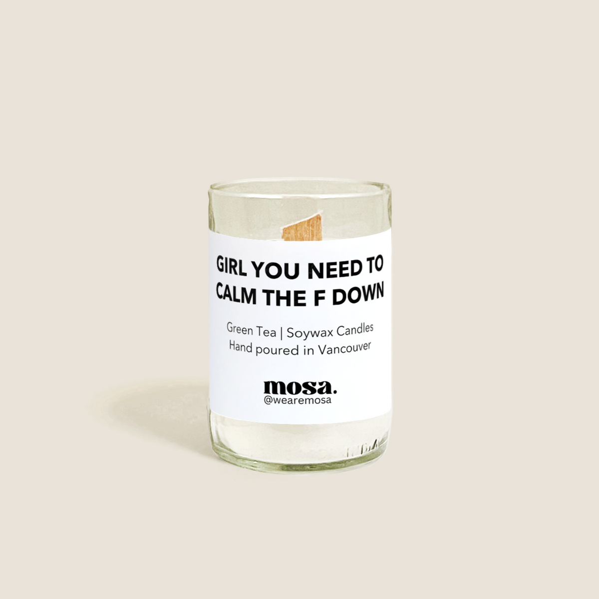 Girl Calm The F Down - Green Tea Candle