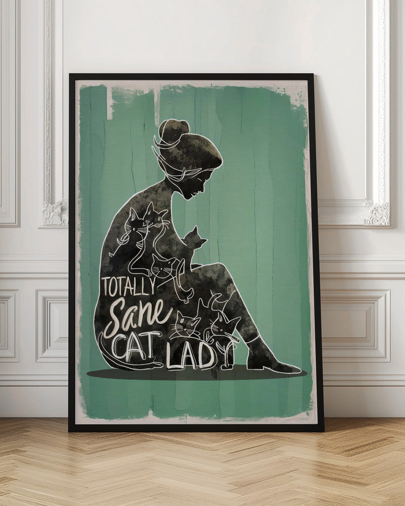 Wall art Totally Sane Cat Lady