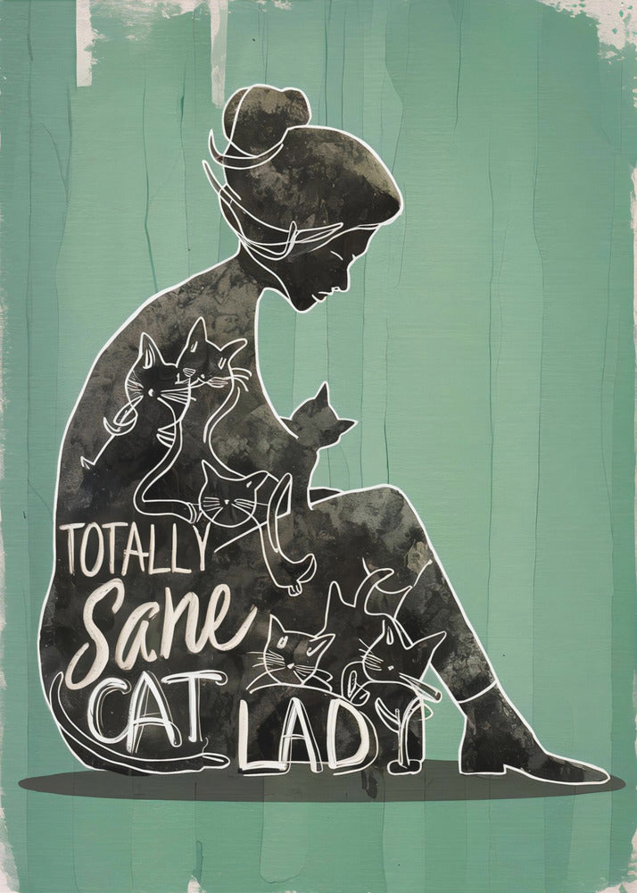 Wall art Totally Sane Cat Lady